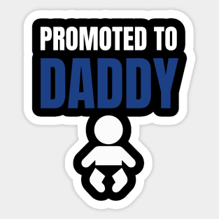 Mens Men's Promoted To DaddyNew Dad Gift Sticker